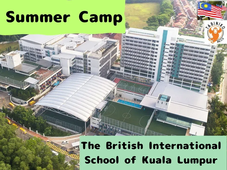 The British International School of Kuala Lumpur (BSKL) 马来西亚 国际学校 夏令营 2025